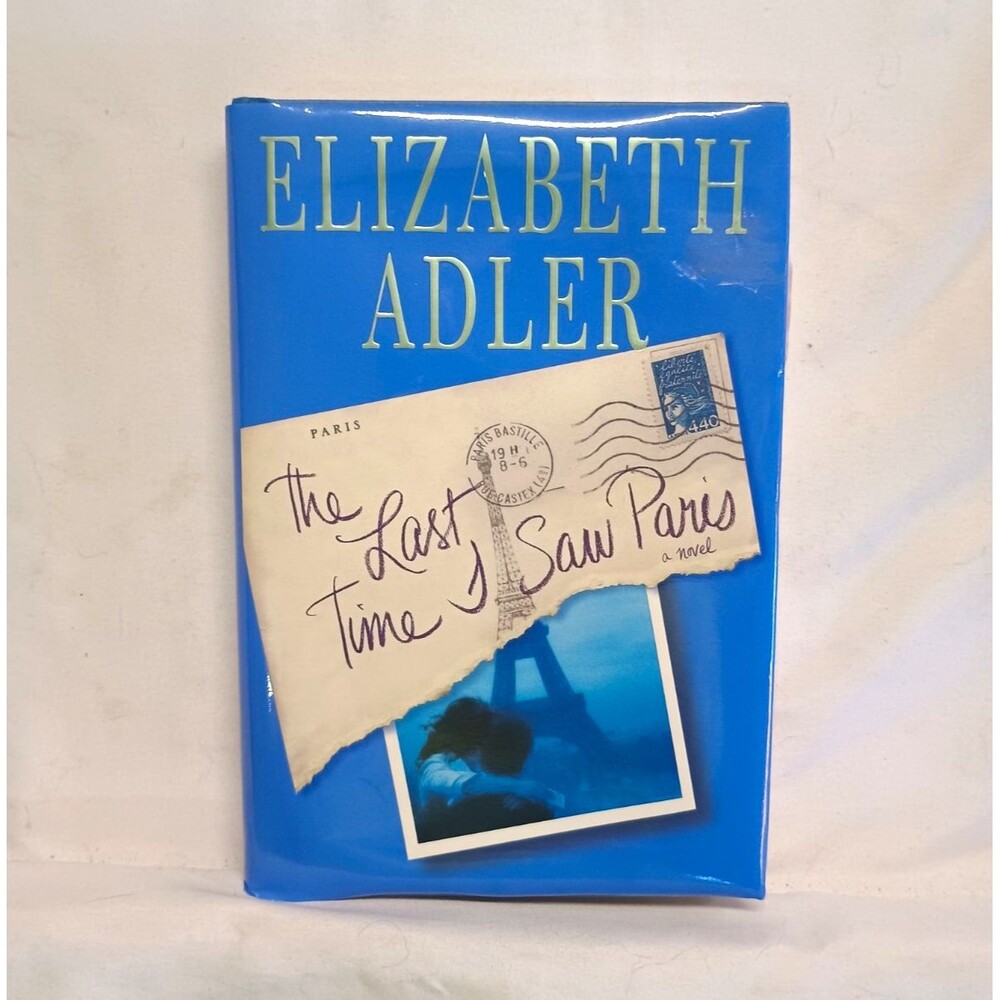 Elizabeth Adler - The Last Time I Saw Paris (2001, Hardcover) St. Martin's Press